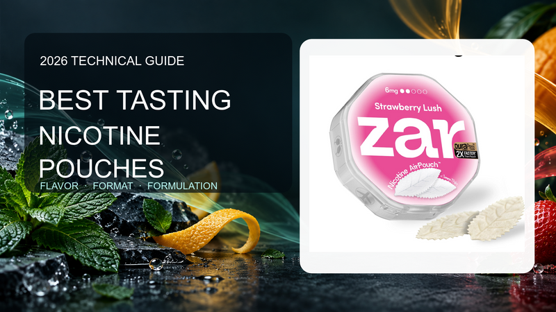 Best Tasting Nicotine Pouches: A Technical 2026 Guide