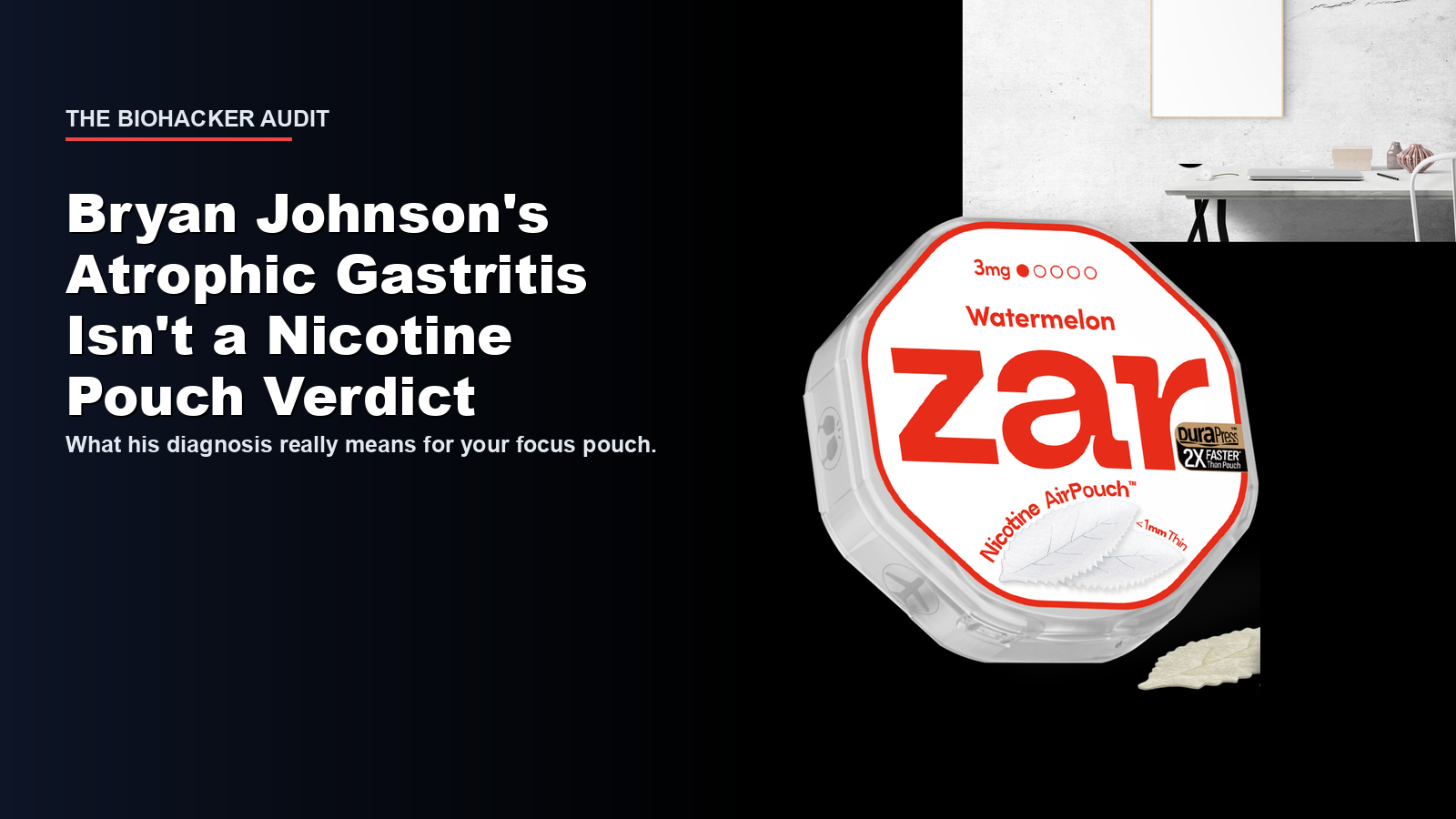 Bryan Johnson's Atrophic Gastritis Isn't a Nicotine Pouch Verdict