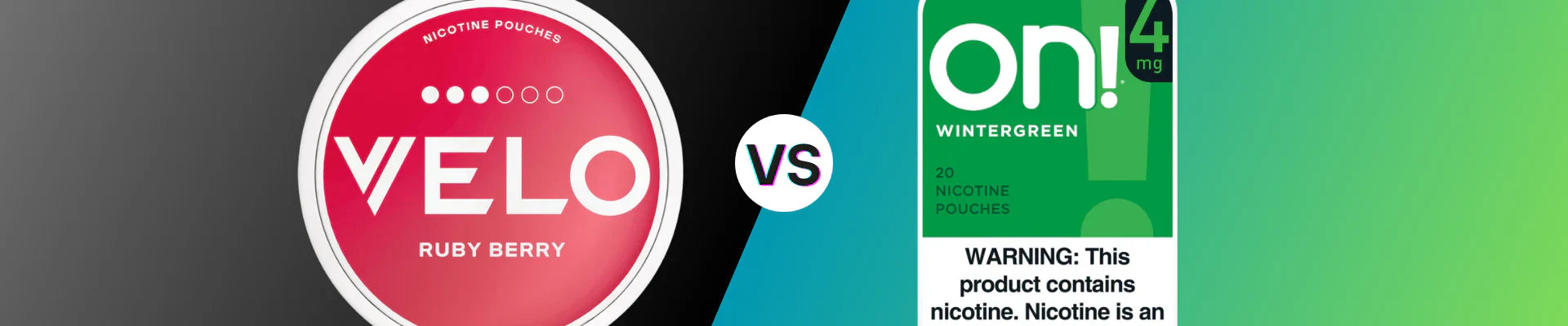 VELO vs. on! (2026): Which Nicotine Pouch Brand is Right for You?
