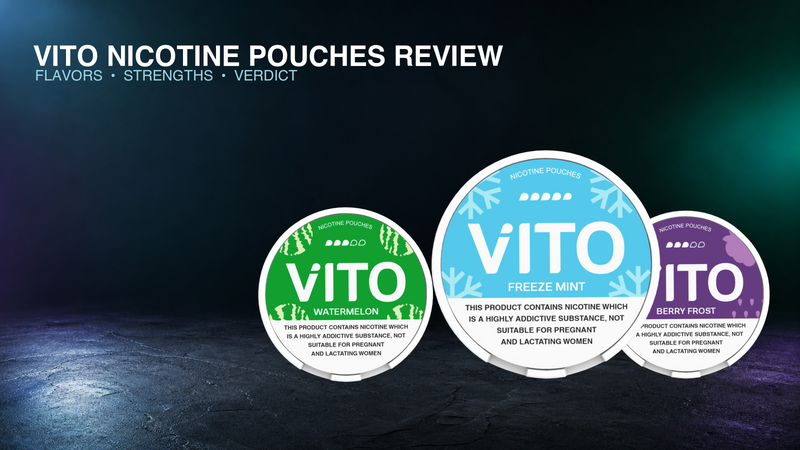 Vito Nicotine Pouches Review: Flavors, Strengths & Verdict