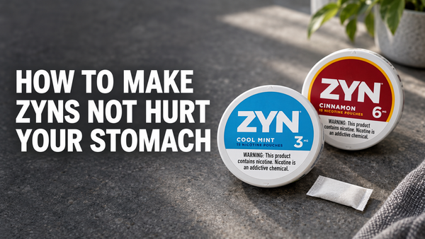 How to Make ZYNs Not Hurt Your Stomach