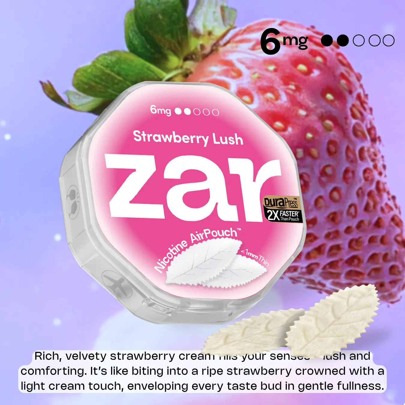 Treat US Juicy nicotine pouches zar AirPouch Strawberry Lush Flavor Flavour 6mg Nicotine Silky strawberry resonance  🍓